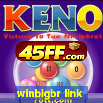 winbigbr link